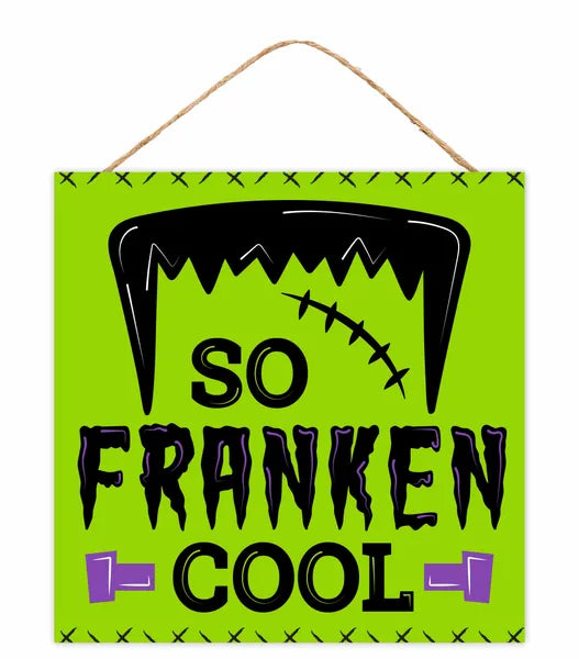 10 Inch So Franken Cool Square Wood Sign