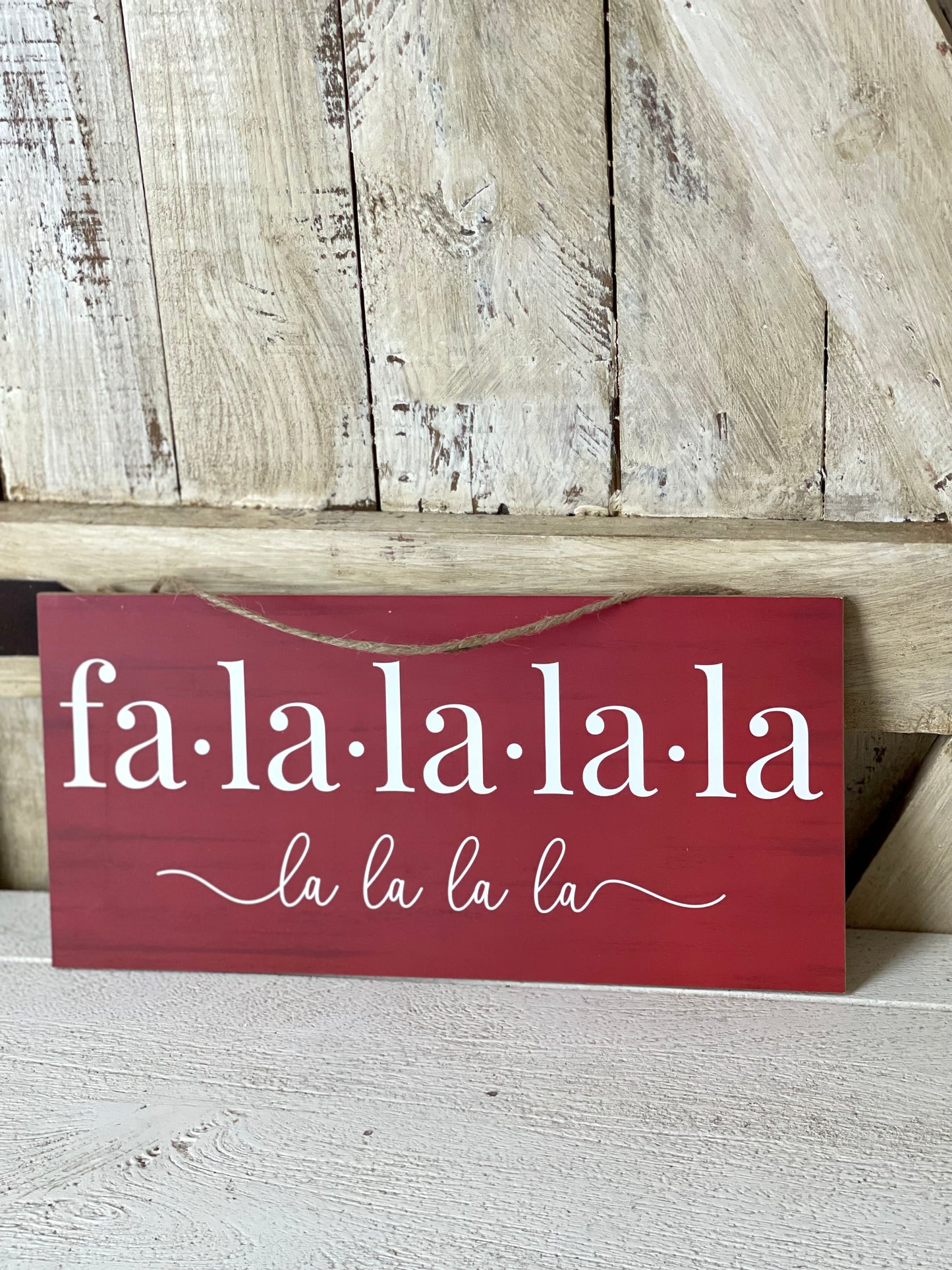 Fa La La La La Wooden Sign