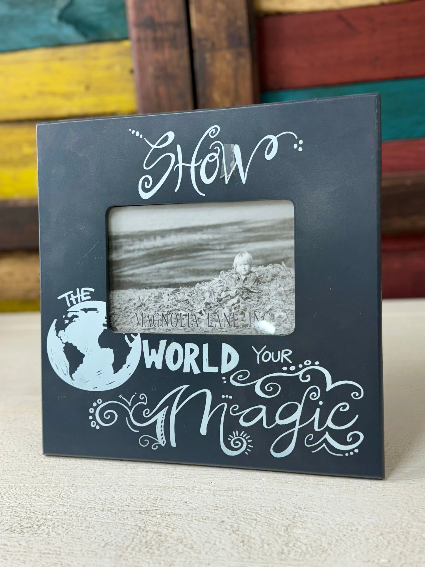 Show The World Your Magic Wooden Frame