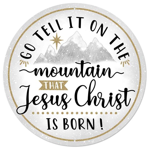 12 Inch Go Tell It On The Mountain Metal Sign