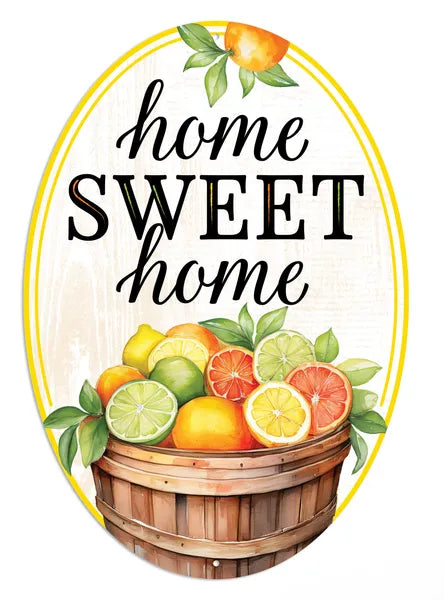 15 Inch Home Sweet Home Citrus Oval Sign