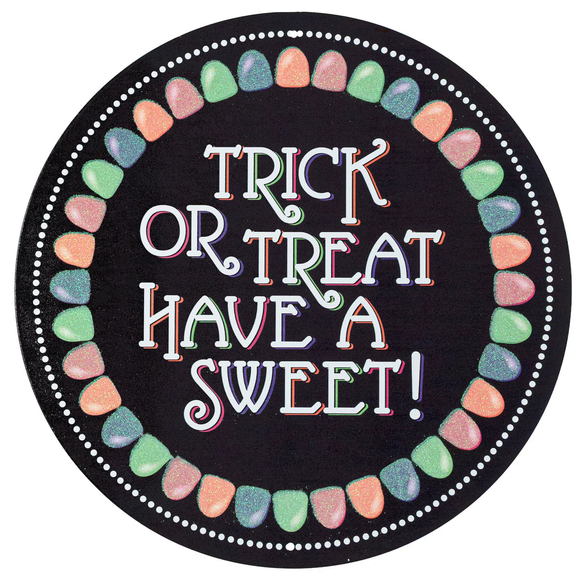 12 Inch Glitter Trick Or Treat Have A Sweet Treat Metal Sign