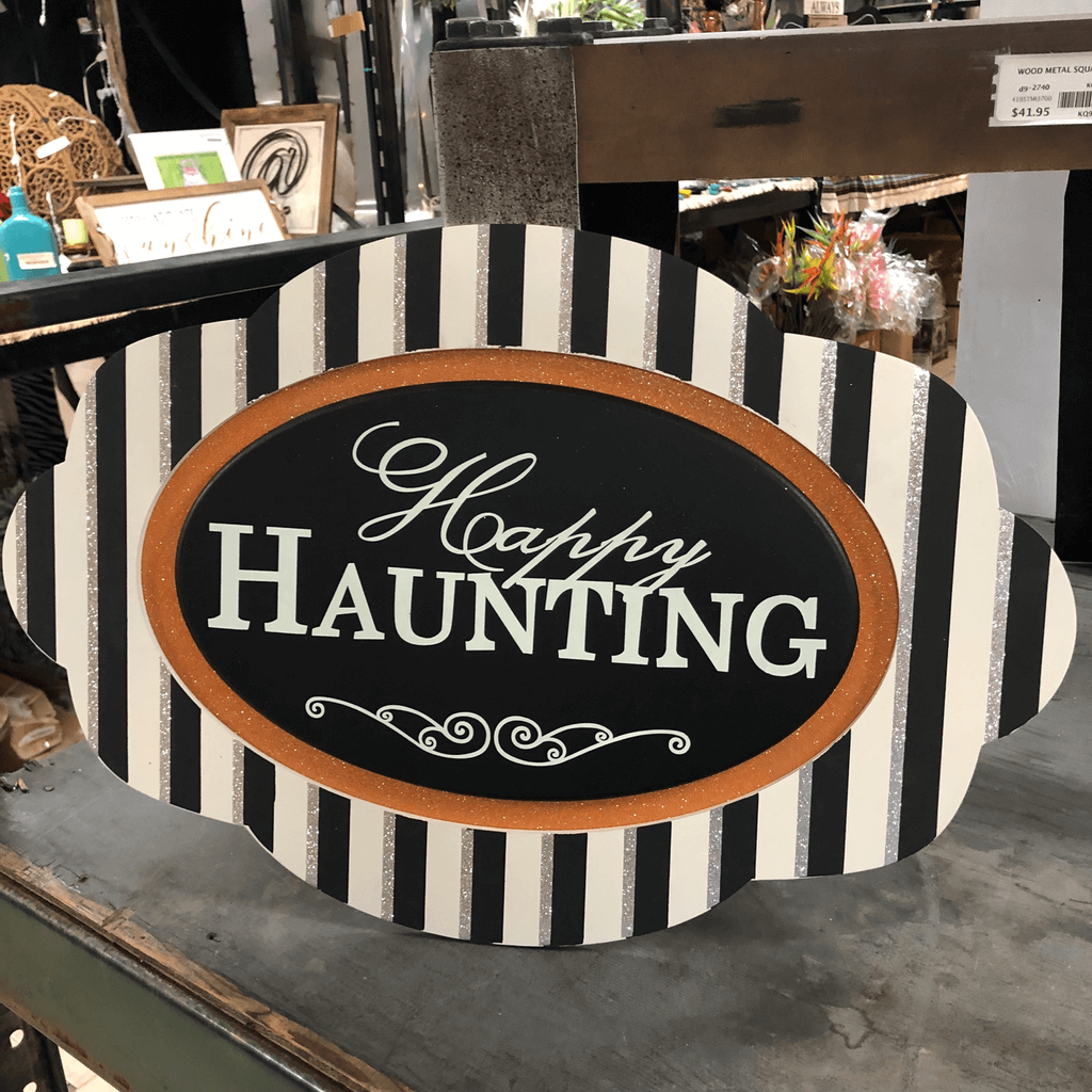 Black and White Striped Happy Haunting Sign