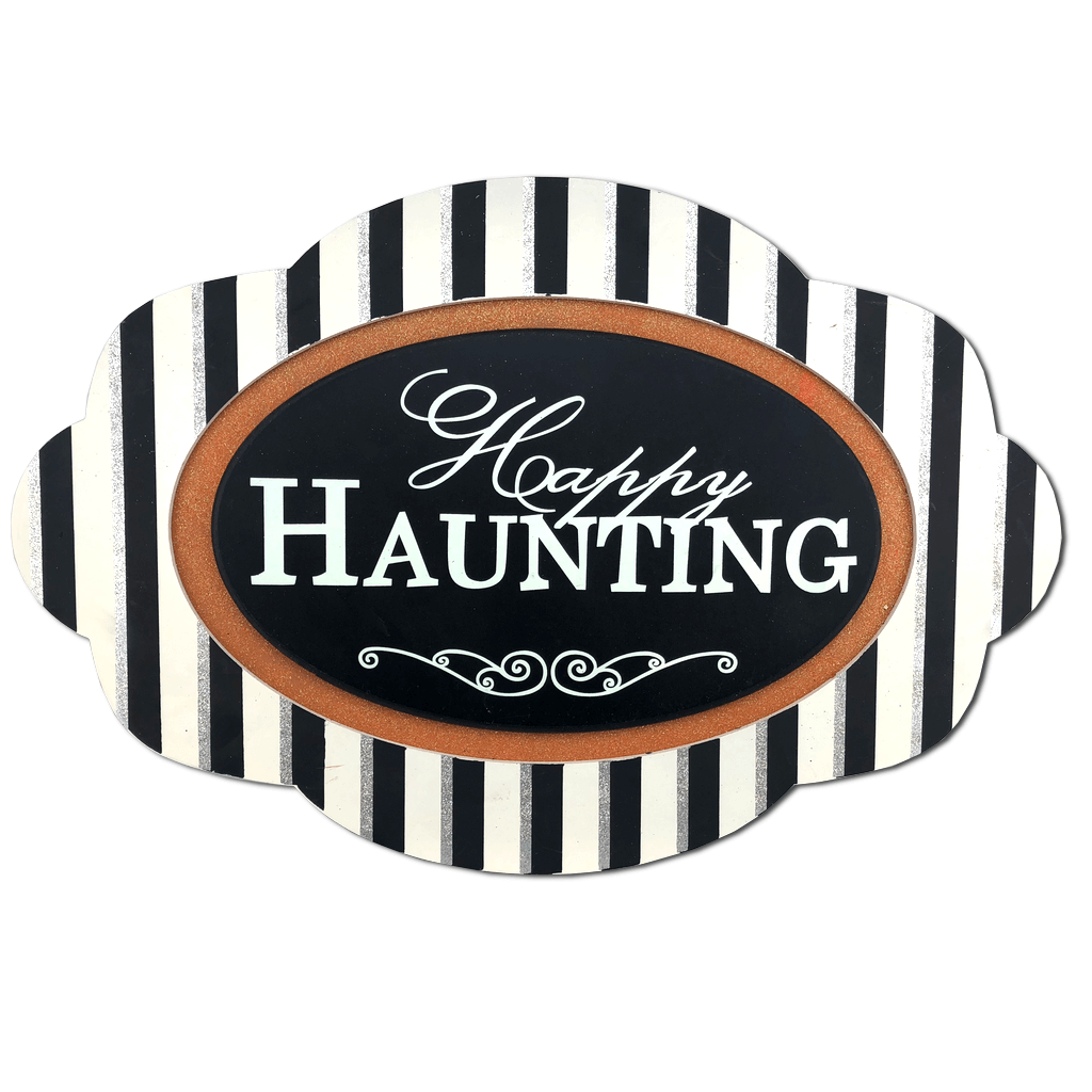 Black and White Striped Happy Haunting Sign