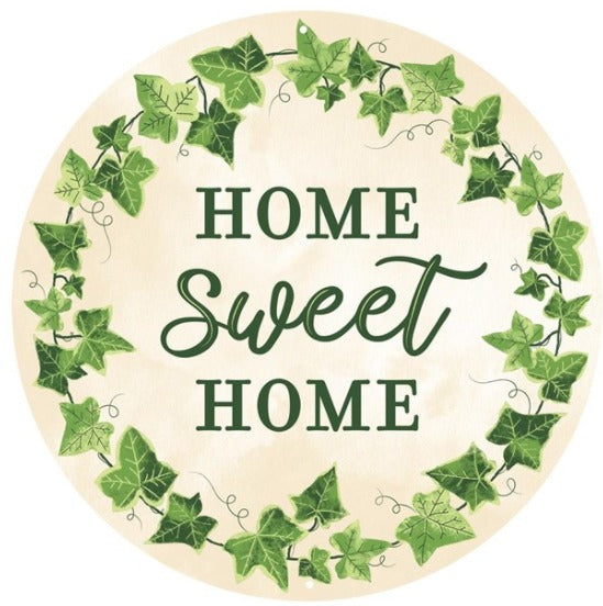 12 Inch Home Sweet Home With Ivy Round Metal Sign
