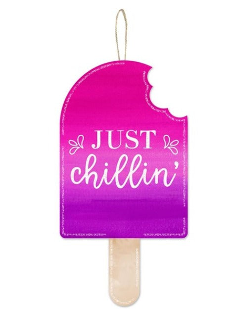 Just Chillin' Popsicle Sign