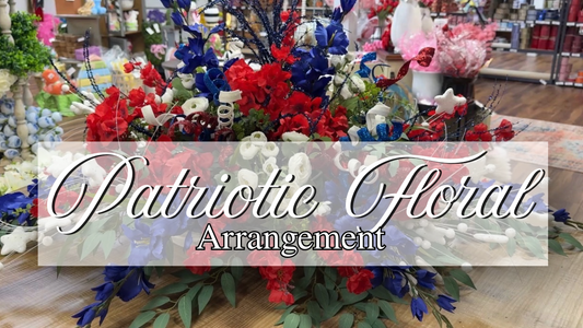 Design a Patriotic Floral Arrangement