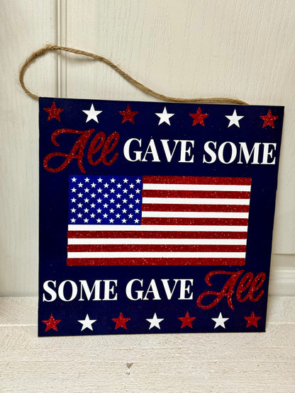 10 Inch Square All Gave Some Patriotic Wood Wreath Sign