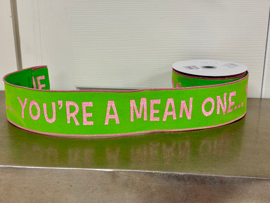 2.5 Inch By 10 Yard Lime Green And Pink You're A Mean One Ribbon