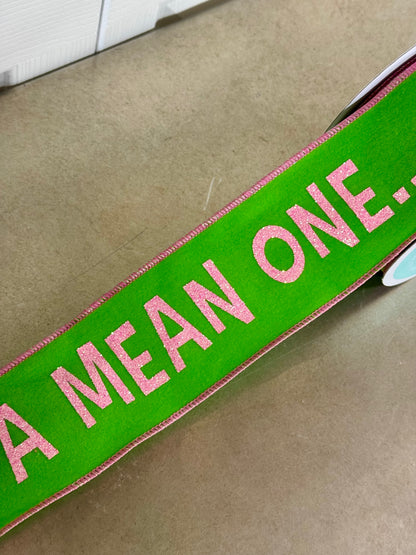 2.5 Inch By 10 Yard Lime Green And Pink You're A Mean One Ribbon