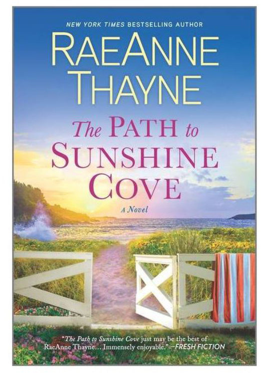 RaeAnne Thayne “The Path to Sunshine Cove”