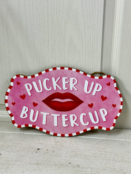 12.5 Inch Pucker Up Buttercup Wooden Wreath Sign