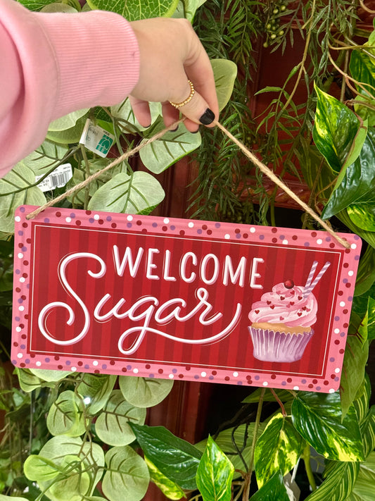 12 Inch Welcome Sugar Tin Sign