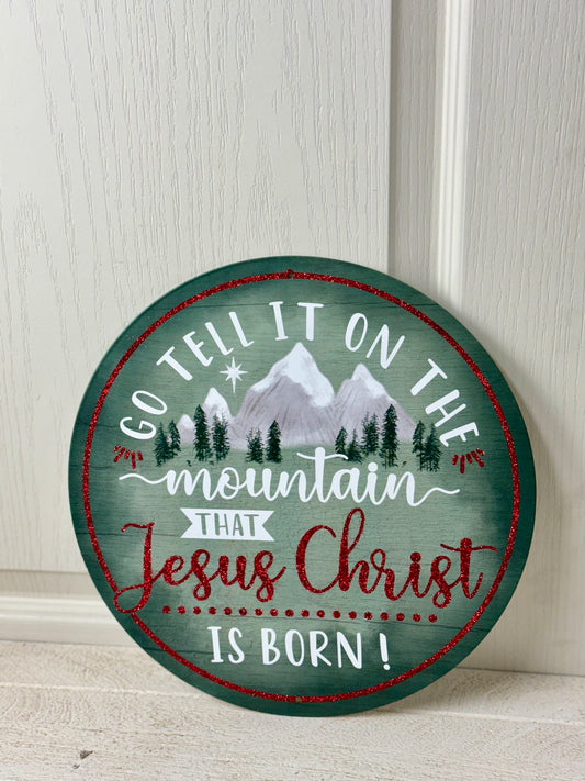 Go Tell It On The Mountain Sage Green Wreath Sign