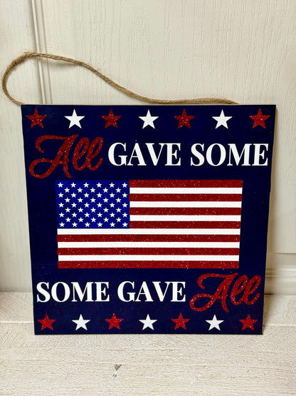 10 Inch Square All Gave Some Patriotic Wood Wreath Sign