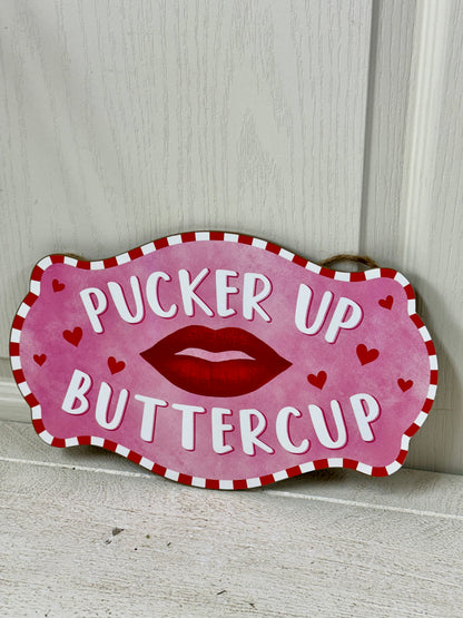 12.5 Inch Pucker Up Buttercup Wooden Wreath Sign