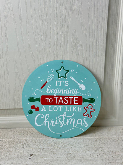 8 Inch Taste A Lot Like Christmas Baking Sign