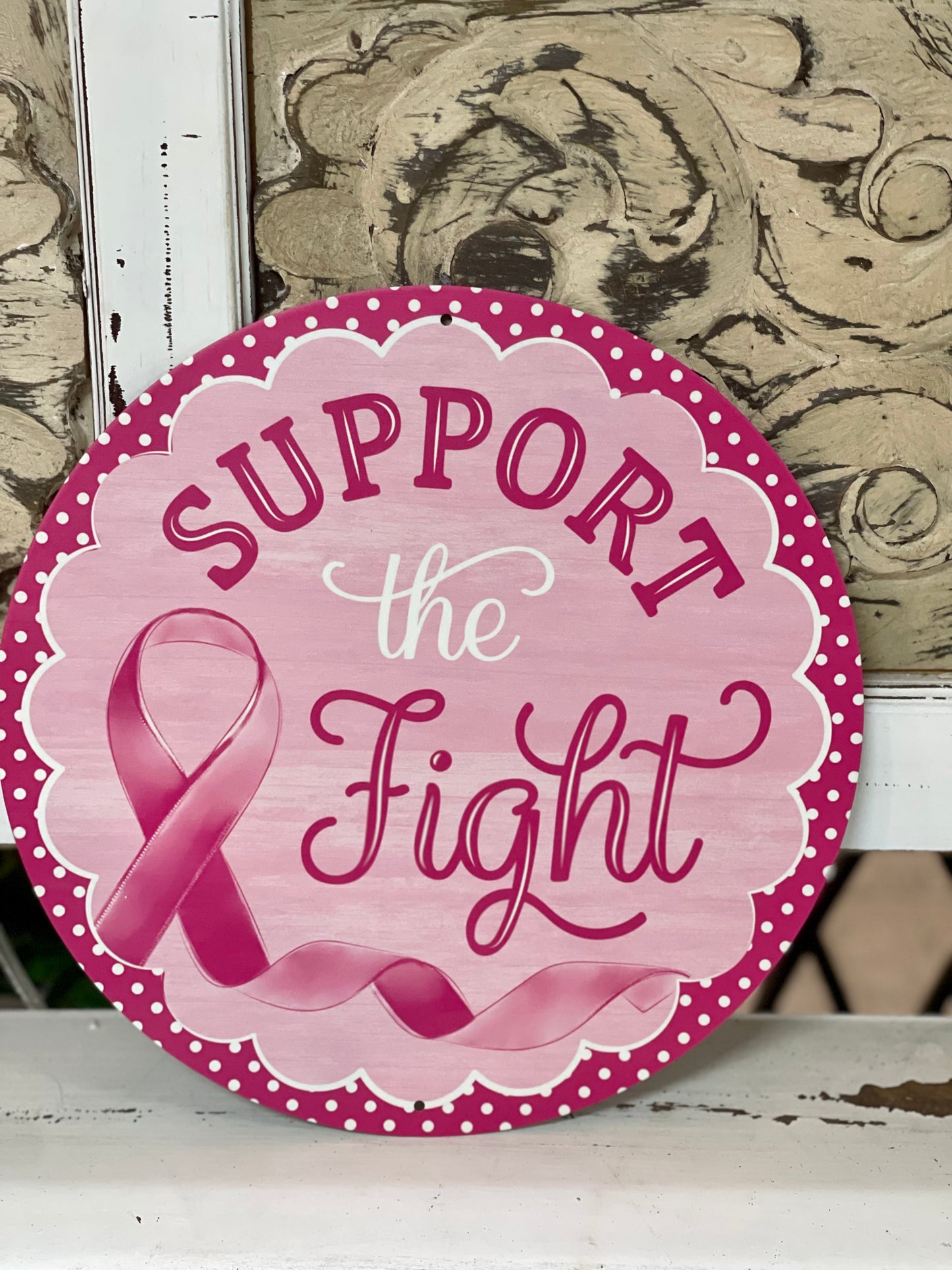 Support The Fight Breast Cancer With Ribbon Metal Round Sign