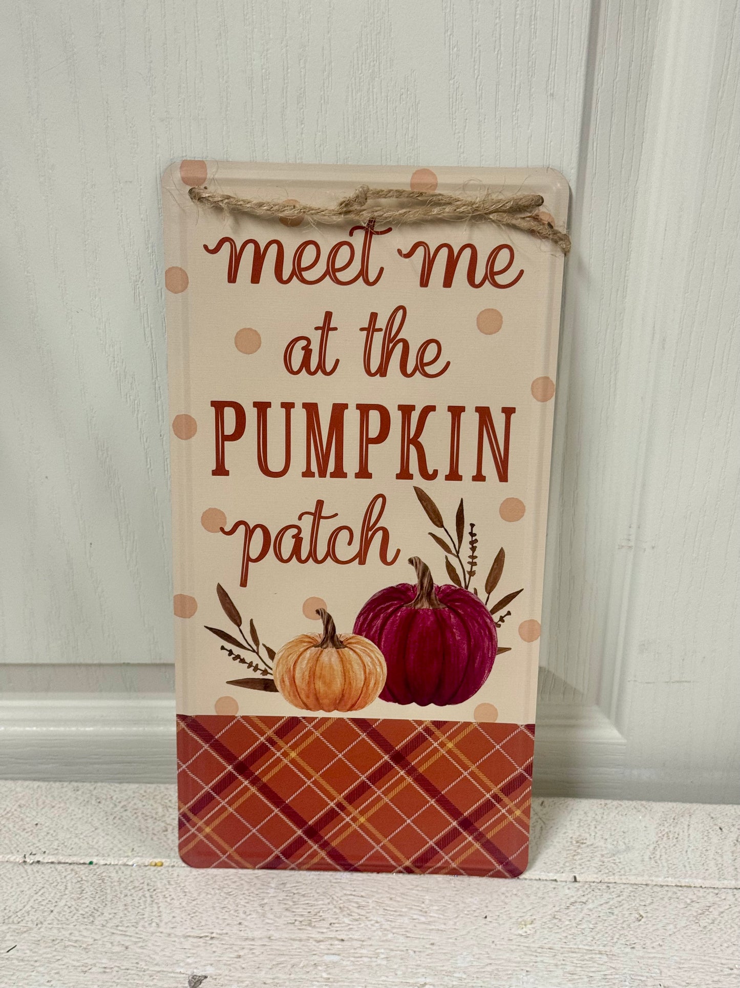 12 Inch Meet Me At The Pumpkin Patch Metal Sign
