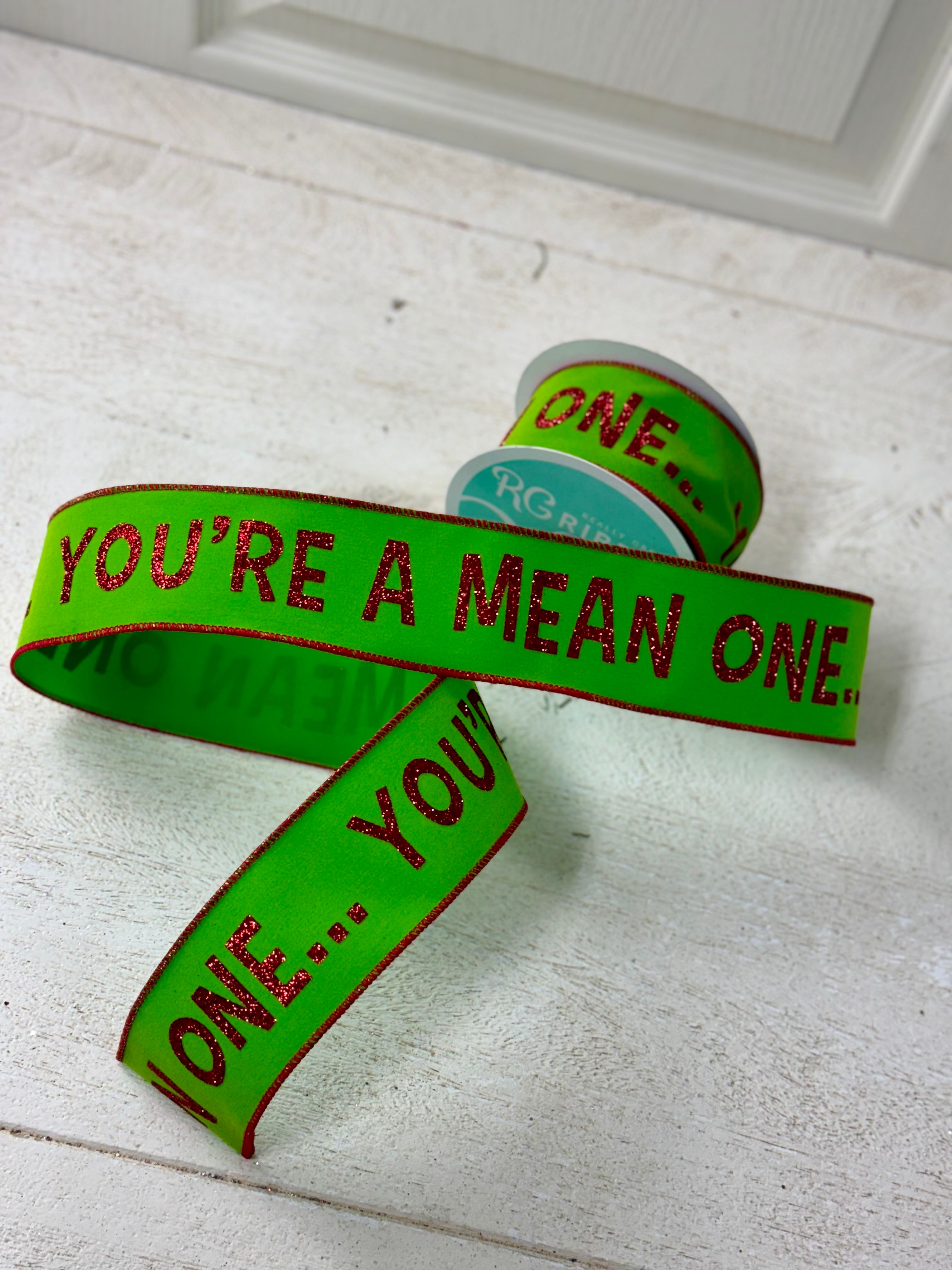 One Ribbon Real 2.5 Inch You're A Mean One Ribbon – TMIGifts