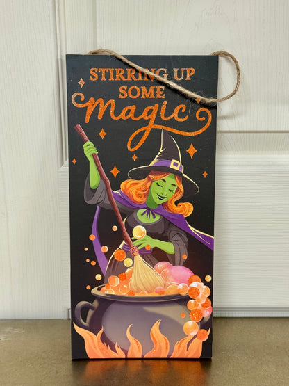 12.5 Inch Stirring Up Some Magic Wooden Sign