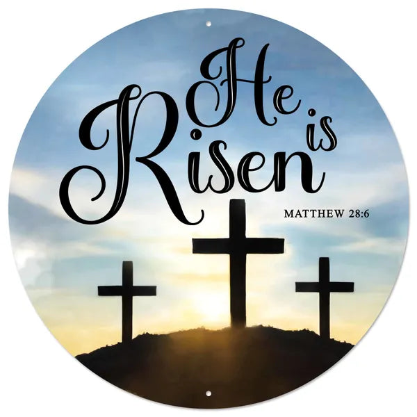 12 Inch Metal He Is Risen Sign