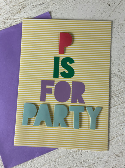 P Is For Party Birthday Cards