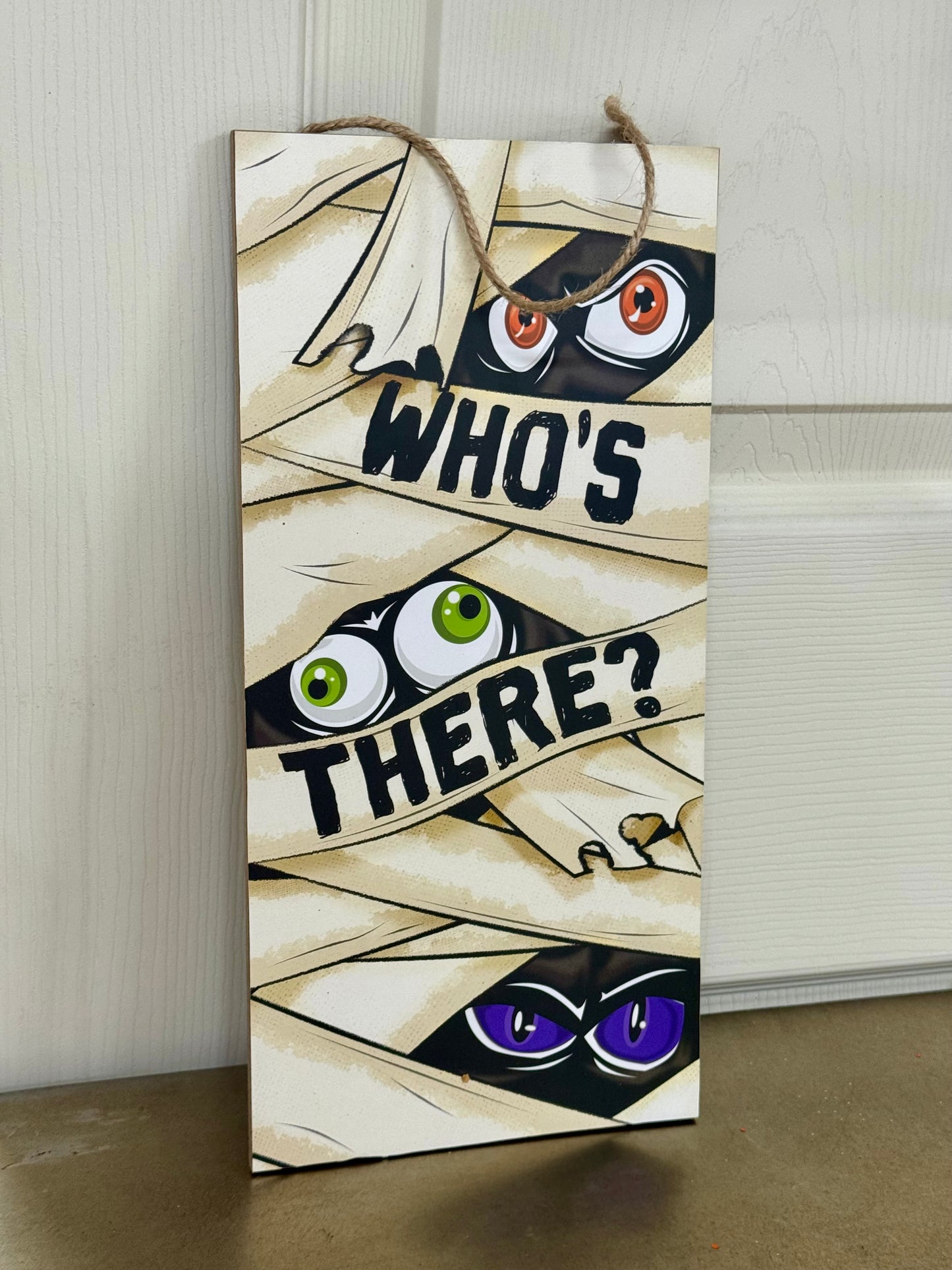 12.5 Inch Who's There? Mummy Wooden Sign