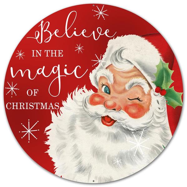 Believe In The Magic Santa Metal Round Sign