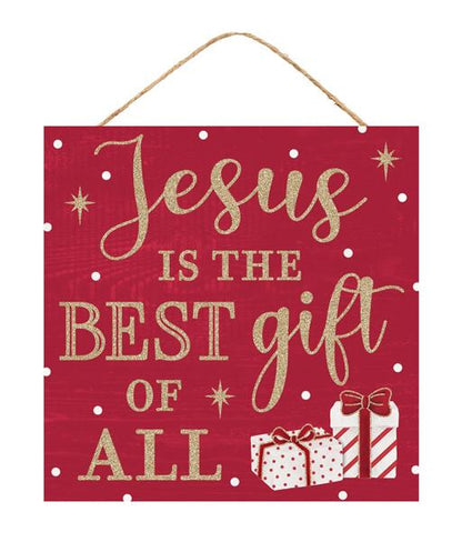 Jesus Is The Best Gift Of All Wooden Sign