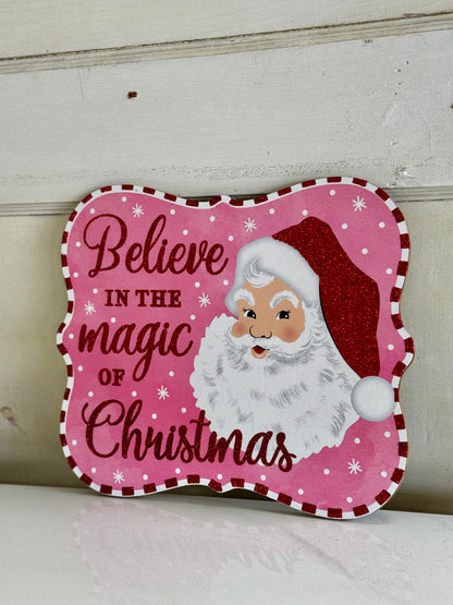 Believe In The Magic Of Christmas Red And Pink Wooden Sign
