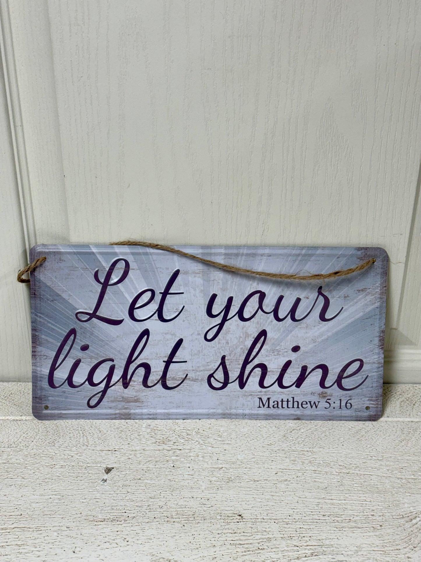 12 Inch Let Your Light Shine Tin Sign