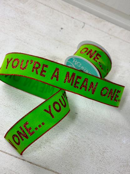 2.5 Inch You're A Mean One Ribbon