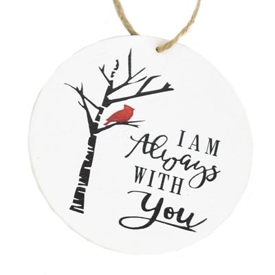 I Am Always With You Cardinal Disc Ornament