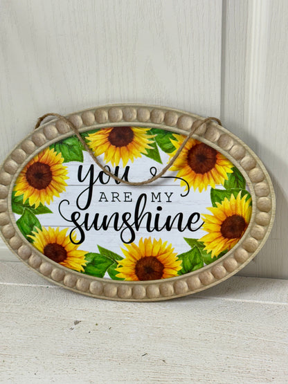 13 Inch You Are My Sunshine Wooden Sign