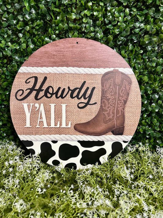 12 Inch Howdy Y'all With Cowboy Boot Sign