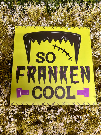 10 Inch So Franken Cool Square Wood Sign