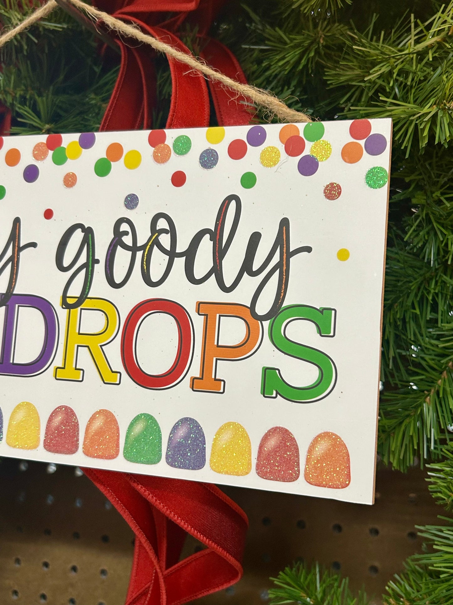 12.5 Inch Glitter Goody Goody Gumdrops Wood Sign