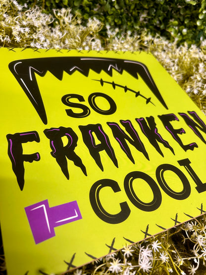 10 Inch So Franken Cool Square Wood Sign
