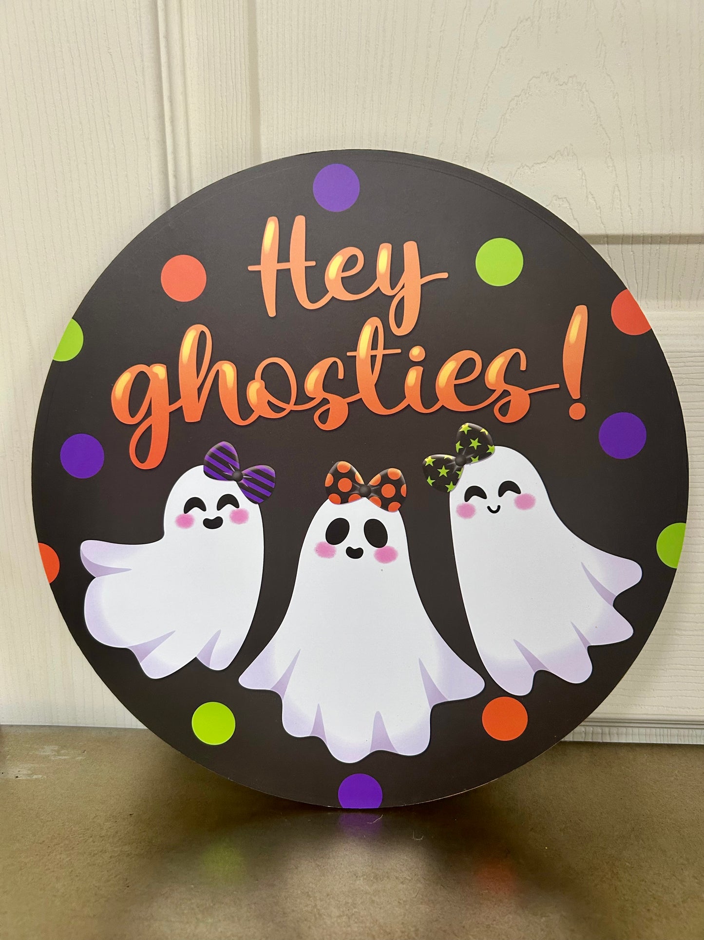 10.5 Inch Hey Ghosties Wood Sign