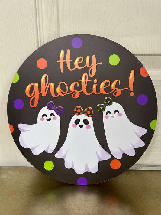 10.5 Inch Hey Ghosties Wood Sign