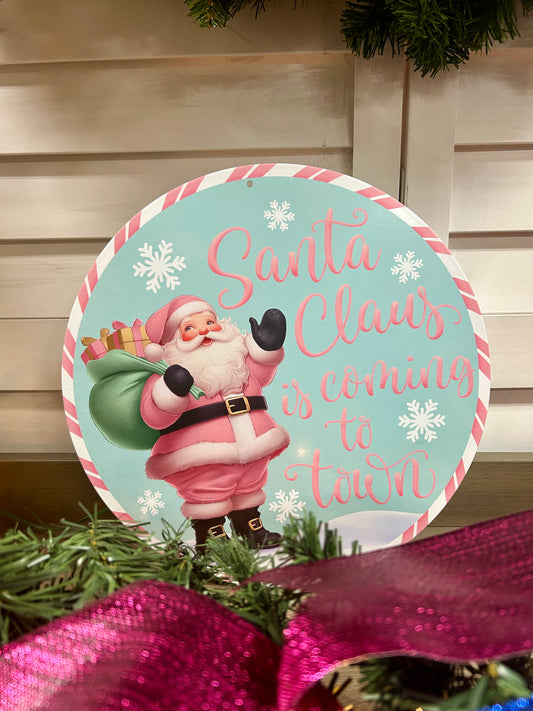 12 Inch Santa Is Coming To Town Metal Sign