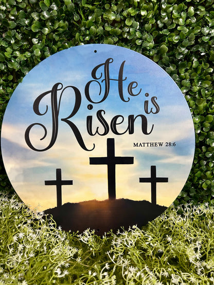 12 Inch Metal He Is Risen Sign