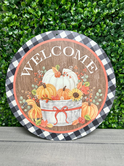 Welcome Pumpkin Bucket Metal Round Sign