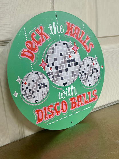 12 Inch Glitter Deck The Halls With Disco Balls Metal Sign