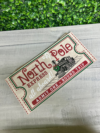 12.5 Inch North Pole Ticket Wood Sign