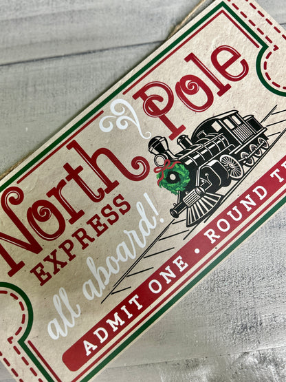 12.5 Inch North Pole Ticket Wood Sign