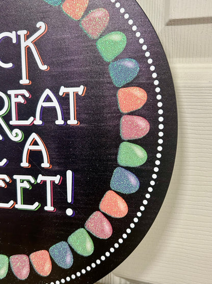 12 Inch Glitter Trick Or Treat Have A Sweet Treat Metal Sign