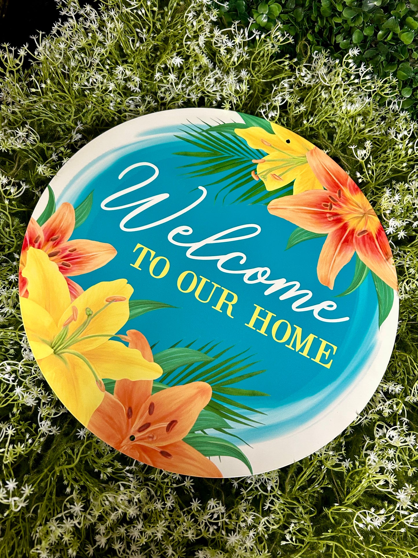 12 Inch Welcome To Our Home With Lillies Sign