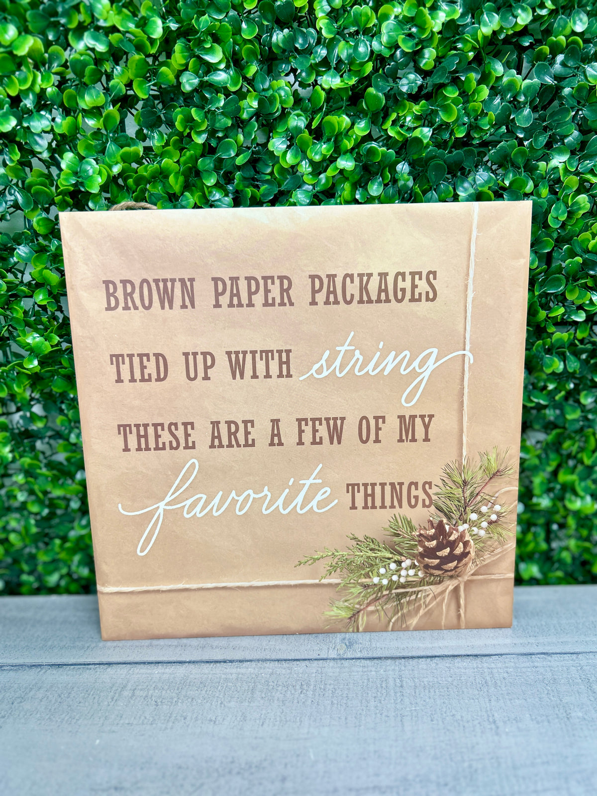10 Inch Square A Few Of My Favorite Things Wood Sign